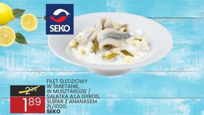 Filet śledziowy w śmietanie, ala krab, sałatka ala gyros, surimi z ananasem Seko promocja w Wafelek