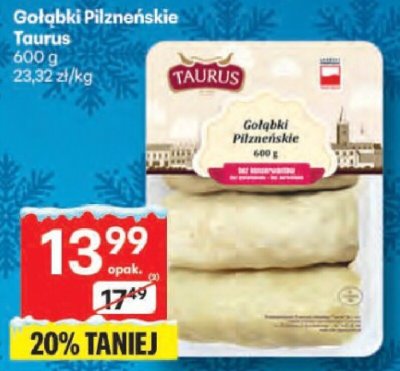 Gołąbki Pilzneńskie Taurus 600g promocja w Delikatesy Centrum