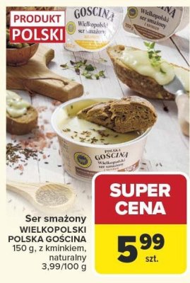 Ser smażony WIELKOPOLSKI POLSKA GOSCINA promocja w Carrefour