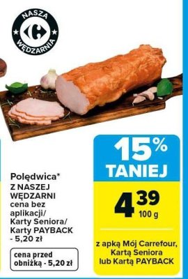Polędwica z naszej wędzarni promocja w Carrefour