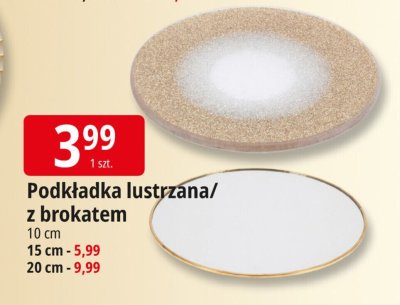 Podkładka lustrzana/z brokatem 10 cm (15 cm - 5,99, 20 cm - 9,99) promocja w Leclerc