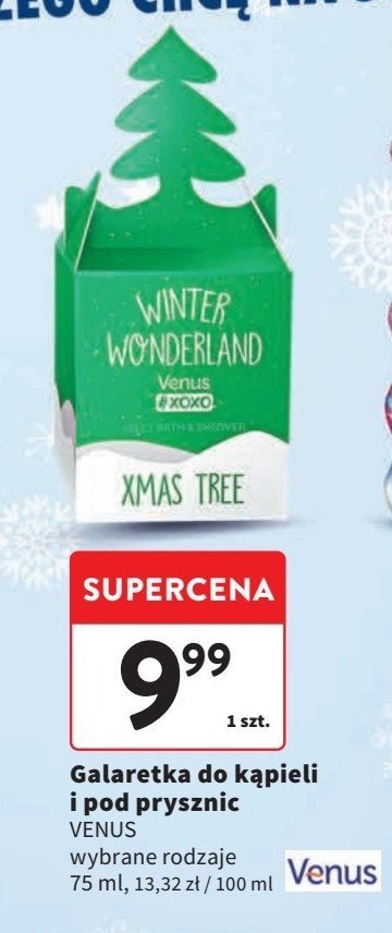 Galaretka do kąpieli winter wonderland Venus xoxo promocja w Intermarche