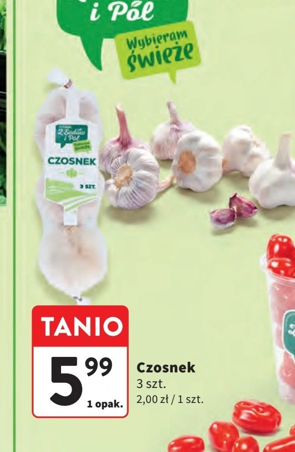 Czosnek Z sadów i pól promocja w Intermarche