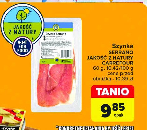 Szynka serrano Jakość z natury carrefour promocja