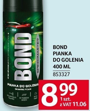 Pianka do golenia Bond promocja w Selgros