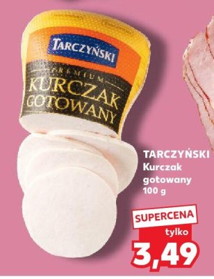 TARCZYŃSKI Kurczak gotowany 100 g promocja w Kaufland