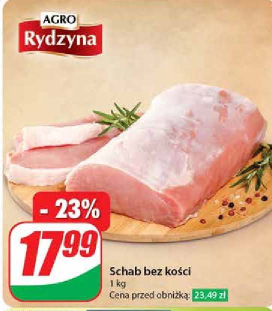 Schab wieprzowy bez kości Agro rydzyna promocja