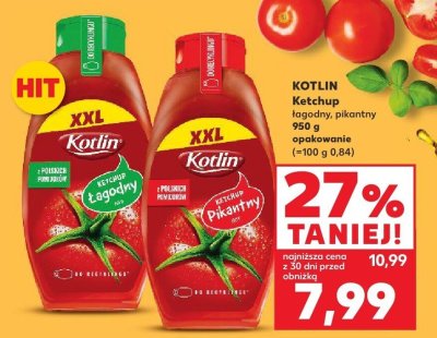 Ketchup Kotlin łagodny, pikantny promocja w Kaufland