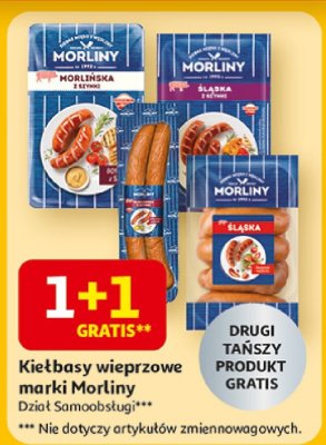 Kiełbasy wieprzowe marki Morliny 1+1 gratis promocja w Auchan