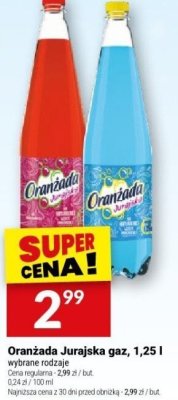 Napój Oranżada Jurajska gaz 1,25l promocja w Twój Market