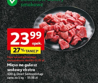 Mięso na gulasz wołowy ekstra 400 g Dział Samoobsługi promocja w Auchan