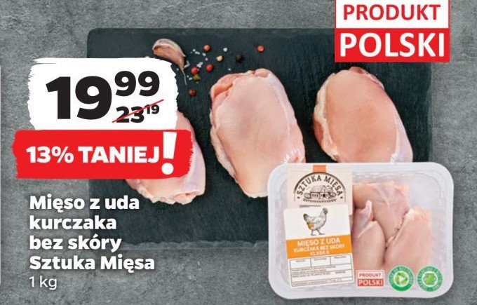 Mieso z uda kurczaka SZTUKA MIĘSA NETTO promocja