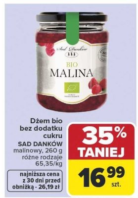 Dżem bio bez dodatku cukru SAD DANKÓW malinowy 260 g różne rodzaje promocja w Carrefour Market