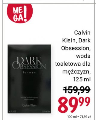 Woda toaletowa Calvin klein dark obsession promocja