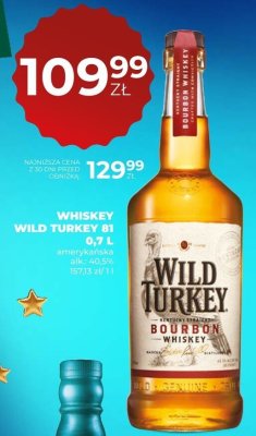 Whiskey Wild Turkey 81 promocja w Duży Ben