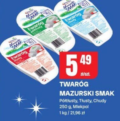 Twaróg mazurski smak Mlekpol - półtłusty, tłusty, chudy promocja w Chorten