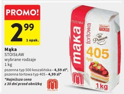 Mąka STOISŁAW pszeniczna typ 500 koszalińska, pszeniczna tortowa typ 405 promocja w Intermarche