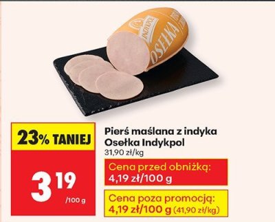 Pierś Pierś maślana z indyka Osełka Indykpol promocja w Biedronka