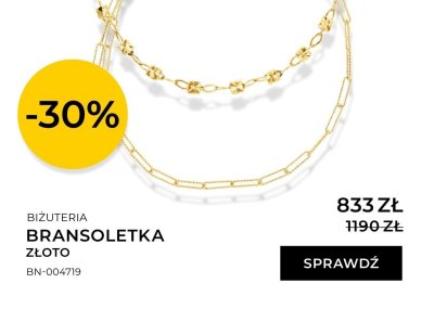 Bransoletka złoto promocja w Briju