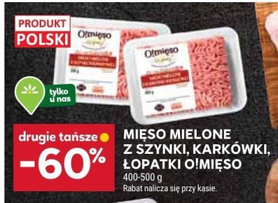 Mięso mielone z szynki, karkówki, łopatki Olmięso promocja w Stokrotka