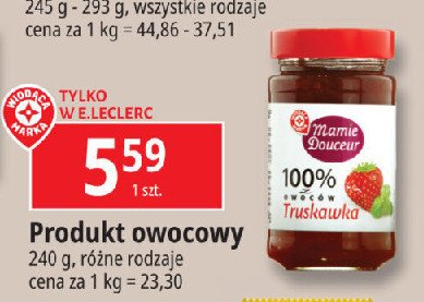 Dżem 100% owoców truskawka Wiodąca marka mamie doceur promocja w Leclerc