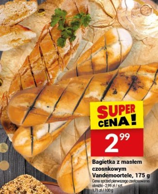 Bagietka z masłem czosnkowym Vandemoortele, 175 g promocja w Twój Market
