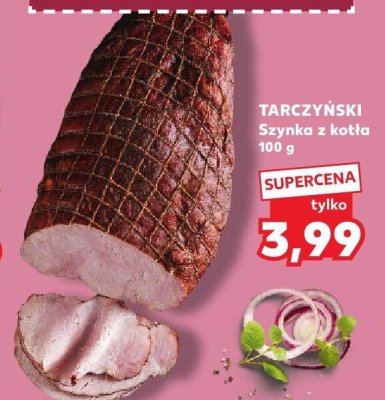 Szynka tarczyński z kotła 100 g promocja w Kaufland