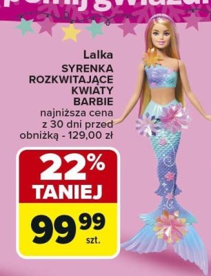 Lalka Syrenka Rozkwitające Kwiaty BARBIE promocja w Carrefour