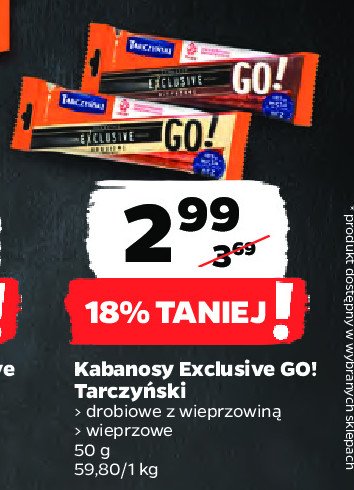 Kabanos drobiowy Tarczyński exclusive go! promocja