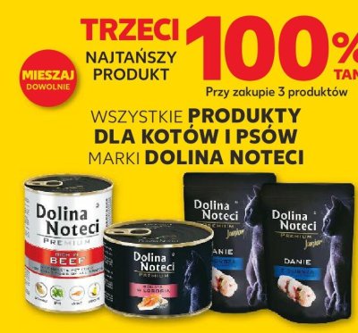 Wszystkie produkty dla kotów i psów Dolina Noteci trzeci -100% taniej promocja w Kaufland