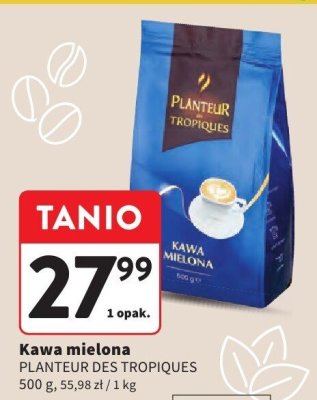 Kawa mielona PLANTEUR DES TROPIQUES 500 g promocja w Intermarche