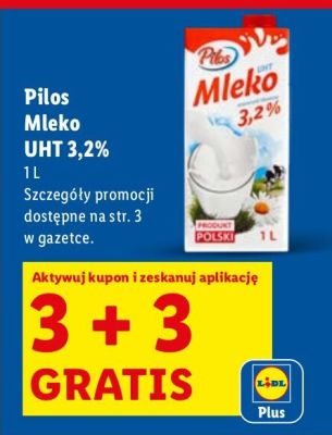 Mleko UHT 3,2% Pilos promocja w Lidl