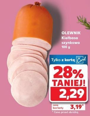Kiełbasa szynkowa Olewnik promocja w Kaufland