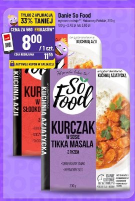 Danie So Food Kurczak w sosie Tikka Masala wytrawne rodzaje Makarony Polskie promocja w POLOmarket