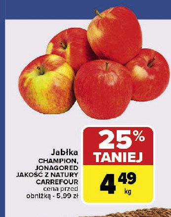 Jabłka champion Jakość z natury carrefour promocja w Carrefour