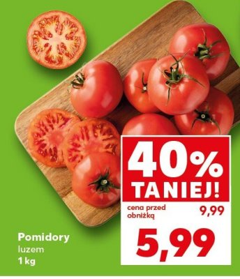 Pomidory luzem 1 kg promocja w Kaufland