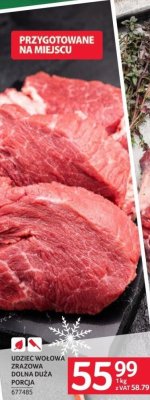 Wołowina udziec zrazowa dolna duża porcja przygotowane na miejscu promocja w Selgros