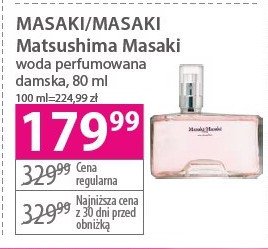 Woda perfumowana MASAKI MATSUSHIMA MASAKI BY MASAKI promocja