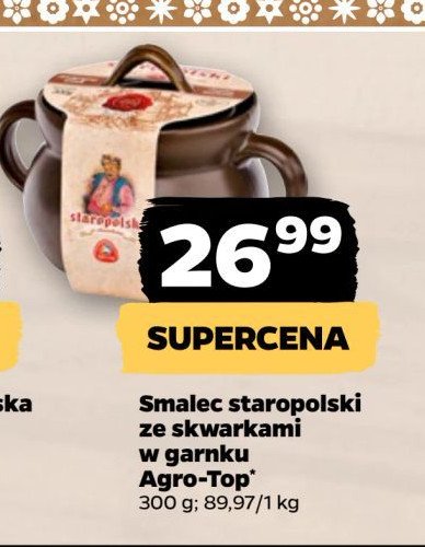 Smalec staropolski ze skwarkami Agro-top promocja w Netto