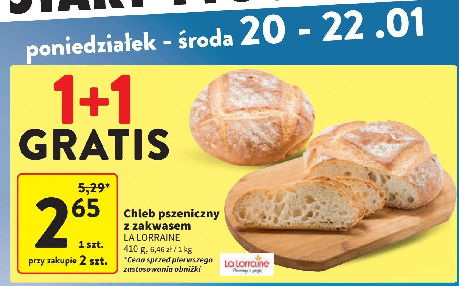 Chleb z zakwasem pszeniczny La lorraine promocja w Intermarche