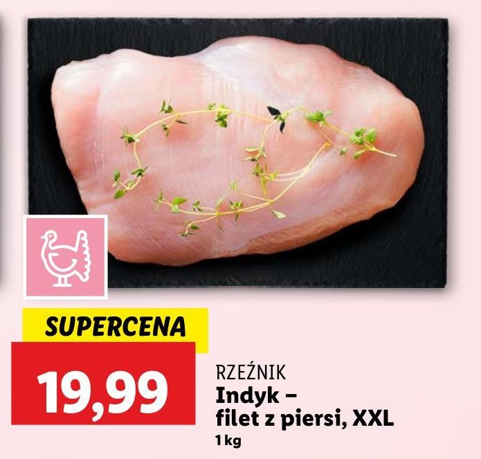Filet z piersi indyka Rzeźnik codzienna dostawa promocja w Lidl