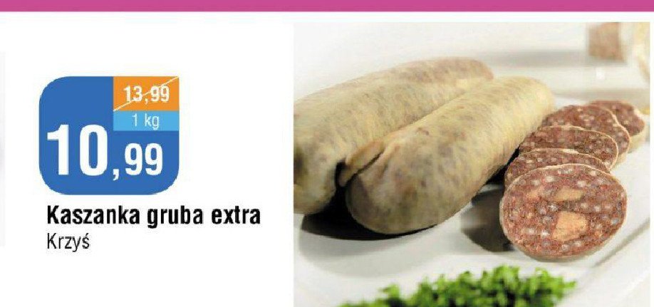 Kaszanka gruba extra Masarnia krzy艣 promocja