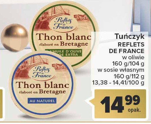 Tuńczyk albakora w oliwie z oliwek Reflets de france promocja