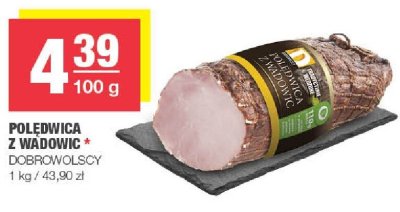 Polędwica z wadowic Dobrowolscy promocja w SPAR