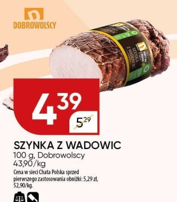 Szynka z wądowic Dobrowolscy promocja w Chata Polska