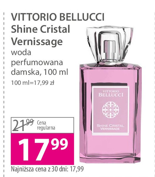 Woda perfrumowana Vittorio bellucci vernissage shine cristal promocja