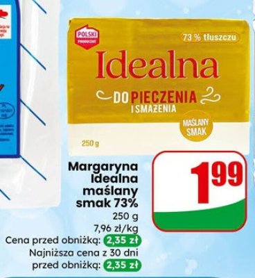 Margaryna Idealna maślany smak 73% 250g promocja w Dino