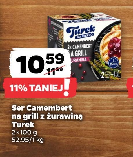 Camembert na grill + sos żurawinowy Turek naturek promocja