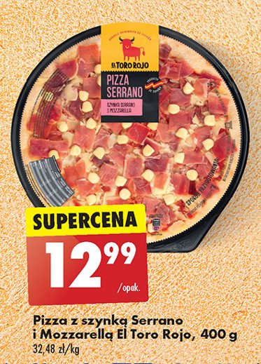 Pizza z szynką serrano i mozzarellą El toro rojo promocja