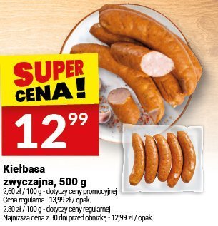 Kiełbasa zwyczajna, 500 g promocja w Twój Market